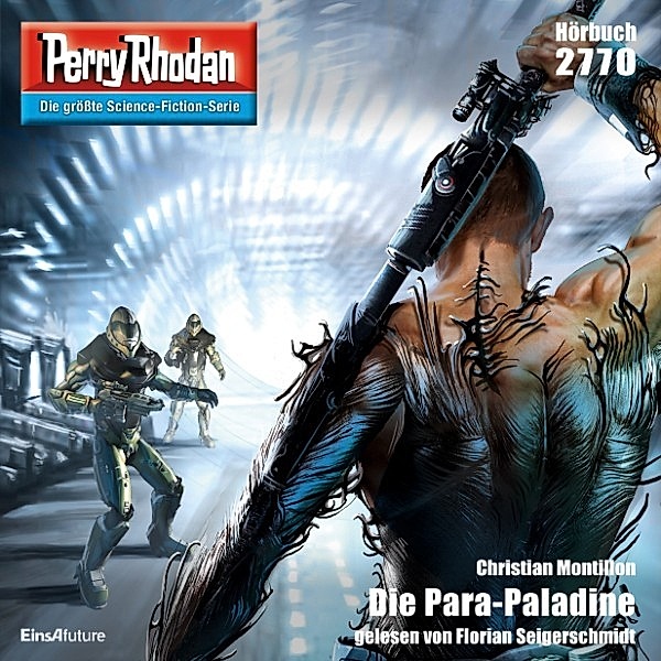 Perry Rhodan-Erstauflage - 2770 - Perry Rhodan 2770: Die Para-Paladine, Christian Montillon