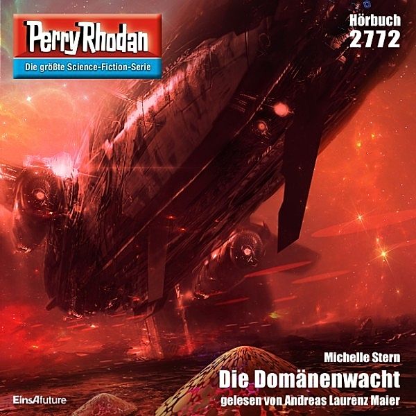 Perry Rhodan-Erstauflage - 2772 - Perry Rhodan 2772: Die Domänenwacht, Michelle Stern