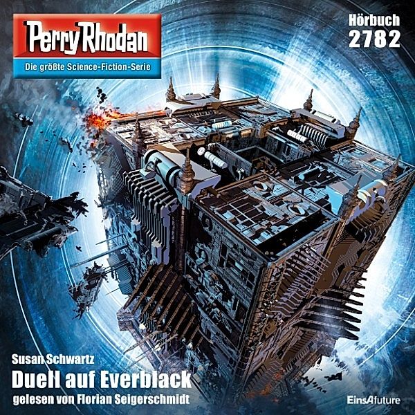 Perry Rhodan-Erstauflage - 2782 - Perry Rhodan 2782: Duell auf Everblack, Susan Schwartz