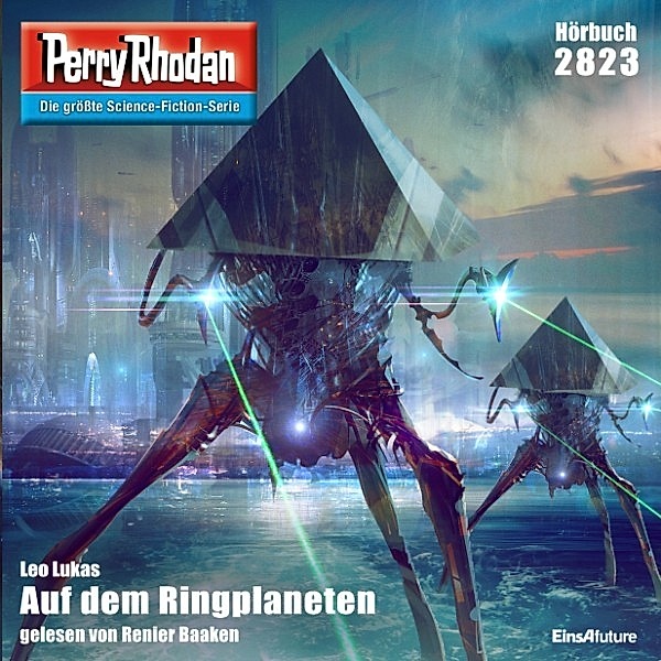 Perry Rhodan-Erstauflage - 2823 - Perry Rhodan 2823: Auf dem Ringplaneten, Leo Lukas