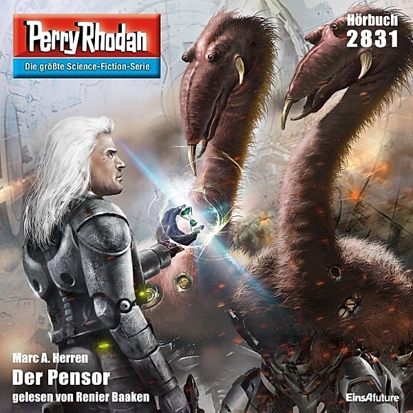 Perry Rhodan-Erstauflage - 2831 - Perry Rhodan 2831: Der Pensor, Marc A. Herren