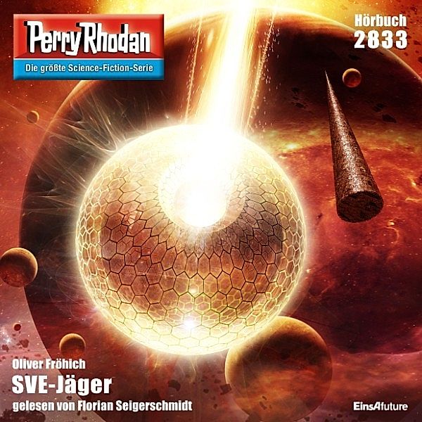 Perry Rhodan-Erstauflage - 2833 - Perry Rhodan 2833: SVE-Jäger, Oliver Fröhlich