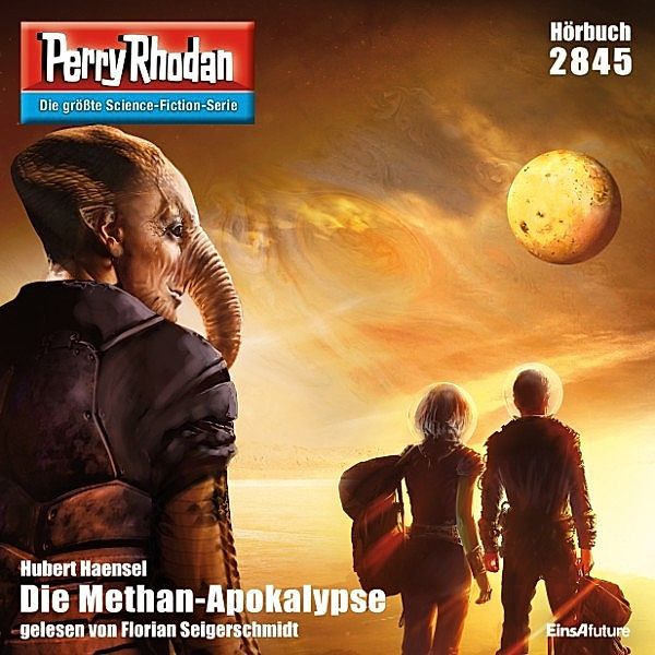 Perry Rhodan-Erstauflage - 2845 - Perry Rhodan 2845: Die Methan-Apokalypse, Hubert Haensel