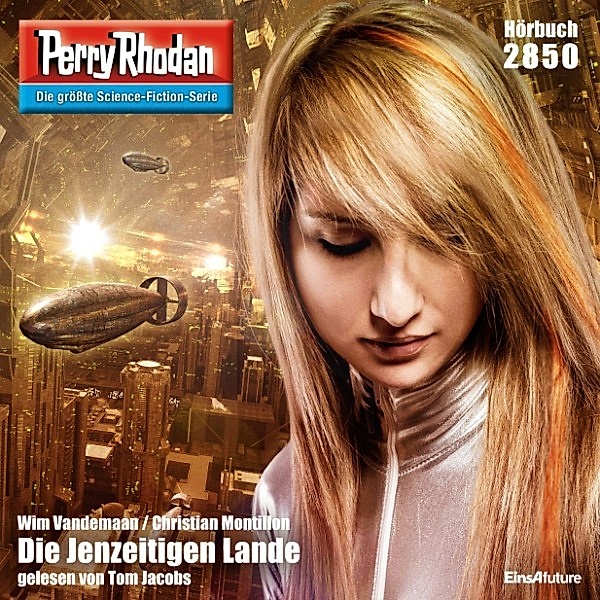 Perry Rhodan-Erstauflage - 2850 - Perry Rhodan 2850: Die Jenzeitigen Lande, Christian Montillon, Wim Vandemaan