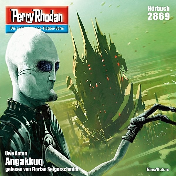 Perry Rhodan-Erstauflage - 2869 - Perry Rhodan 2869: Angakkuq, Uwe Anton