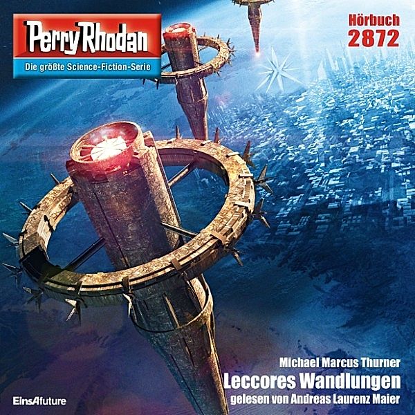 Perry Rhodan-Erstauflage - 2872 - Perry Rhodan 2872: Leccores Wandlungen, Michael Marcus Thurner