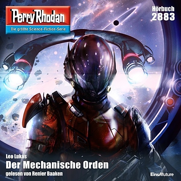 Perry Rhodan-Erstauflage - 2883 - Perry Rhodan 2883: Der Mechanische Orden, Leo Lukas