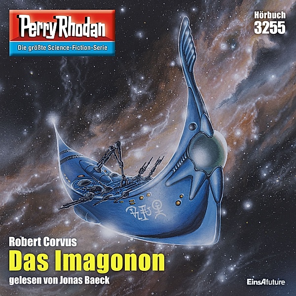 Perry Rhodan-Erstauflage - 3255 - Perry Rhodan 3255: Das Imagonon, Robert Corvus