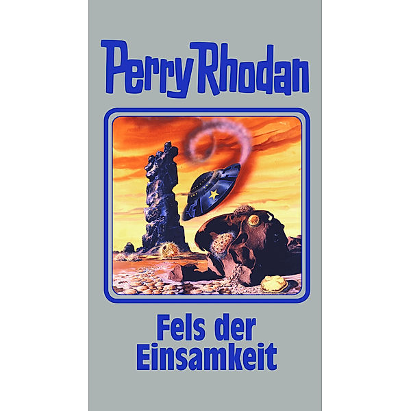 Perry Rhodan, Fels der Einsamkeit