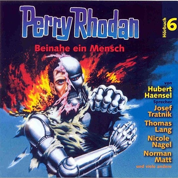 Perry Rhodan Hörspiel - 6 - Perry Rhodan Hörspiel 06: Beinahe ein Mensch, Peter Terrid