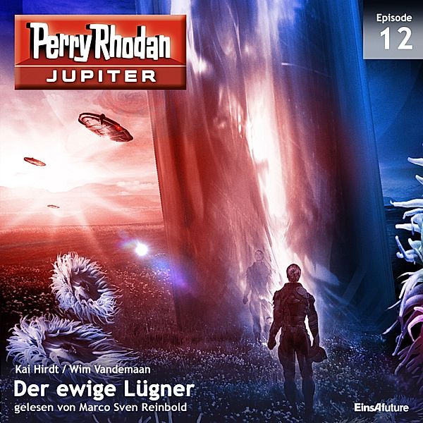 Perry Rhodan - Jupiter - 12 - Der ewige Lügner, Kai Hirdt, Wim Vandemaan