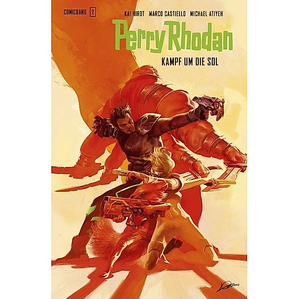 Perry Rhodan - Kampf um die SOL, Kai Hirdt