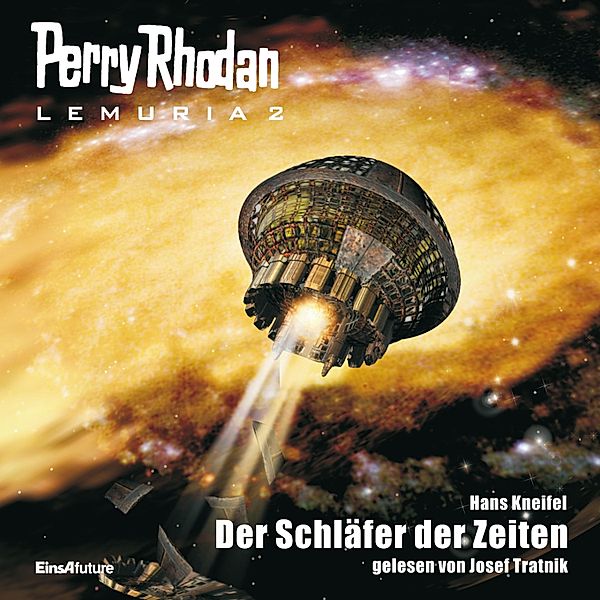 Perry Rhodan Lemuria-Zyklus - 2 - Perry Rhodan Lemuria 2: Der Schläfer der Zeiten, Hans Kneifel