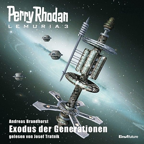 Perry Rhodan Lemuria-Zyklus - 3 - Perry Rhodan Lemuria 3: Exodus der Generationen, Andreas Brandhorst