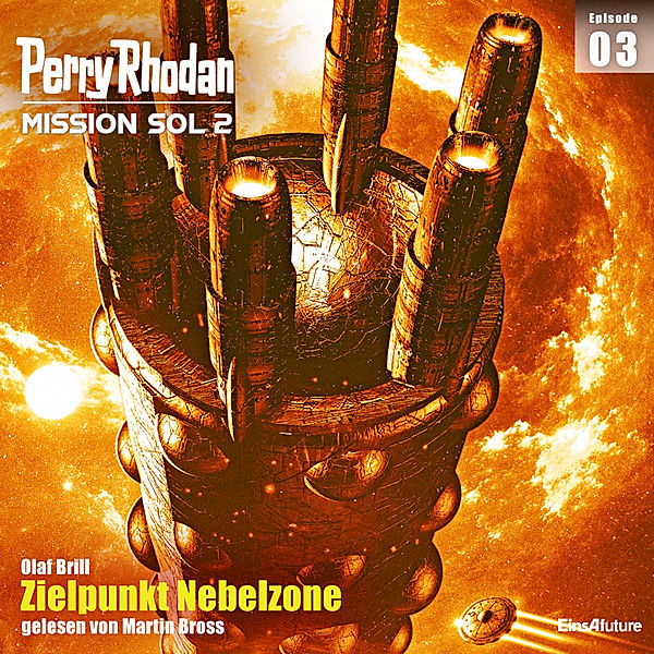 Perry Rhodan - Mission SOL 2020 - 3 - Zielpunkt Nebelzone, Olaf Brill