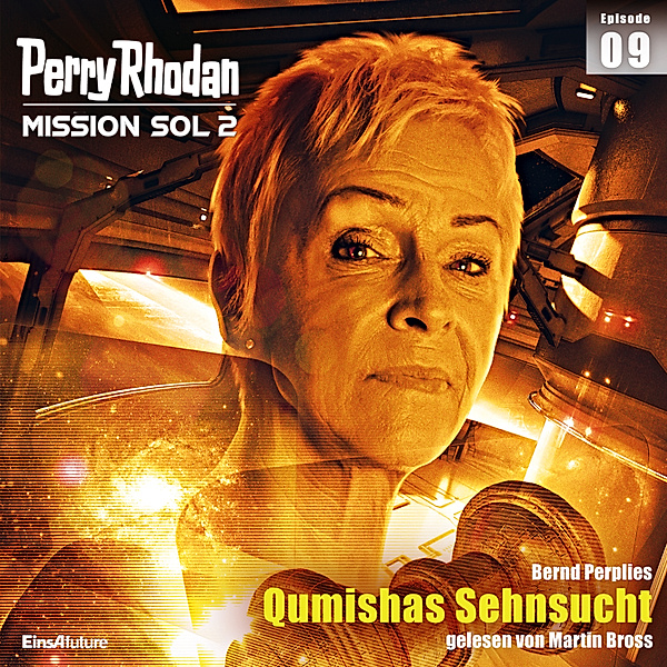 Perry Rhodan - Mission SOL 2020 - 9 - Qumishas Sehnsucht, Bernd Perplies