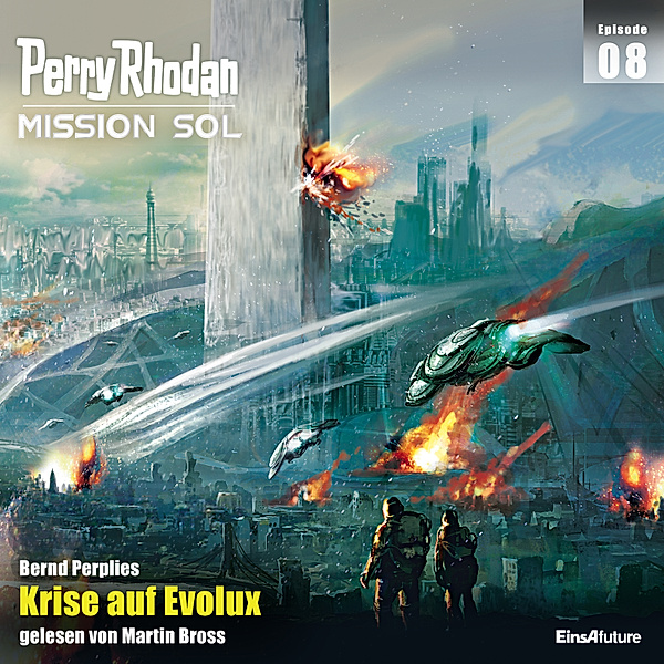 Perry Rhodan - Mission SOL - 8 - Krise auf Evolux, Bernd Perplies