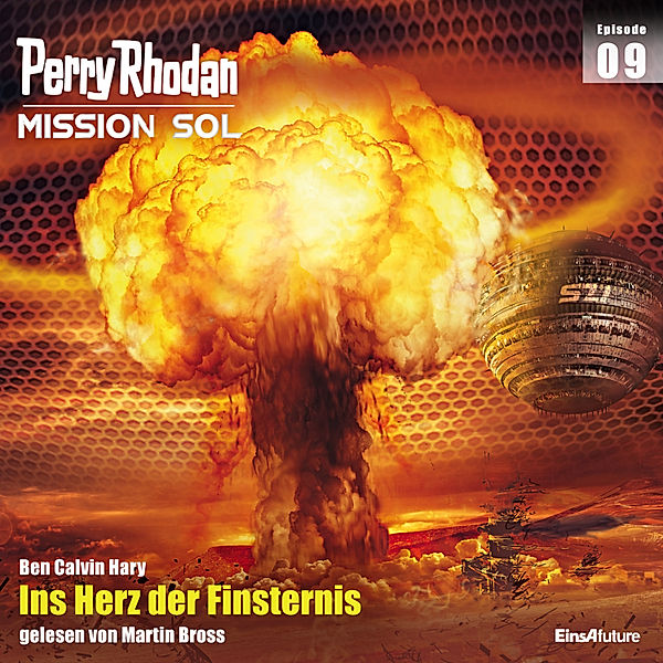 Perry Rhodan - Mission SOL - 9 - Ins Herz der Finsternis, Ben Calvin Hary