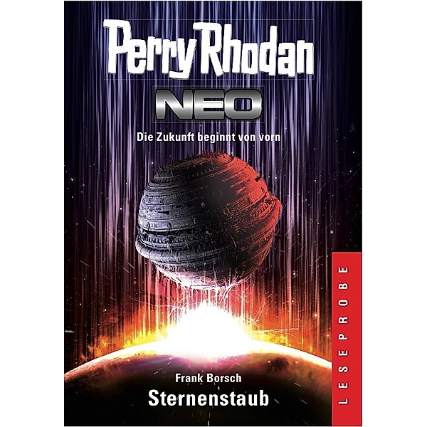 Perry Rhodan Neo 1 Sternenstaub (Leseprobe) / Perry Rhodan Neo Bd.1, Frank Borsch