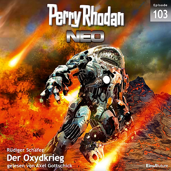 Perry Rhodan - Neo - 103 - Der Oxydkrieg, Rüdiger Schäfer