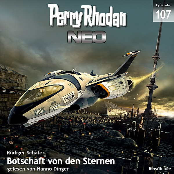 Perry Rhodan - Neo - 107 - Botschaft von den Sternen, Rüdiger Schäfer