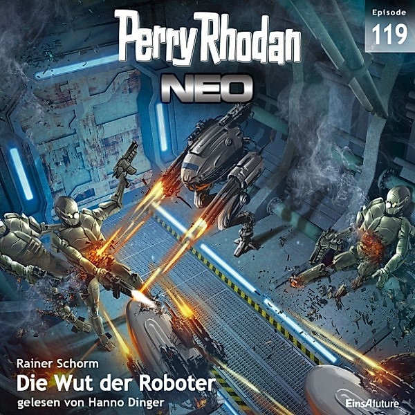 Perry Rhodan - Neo - 119 - Die Wut der Roboter, Rainer Schorm