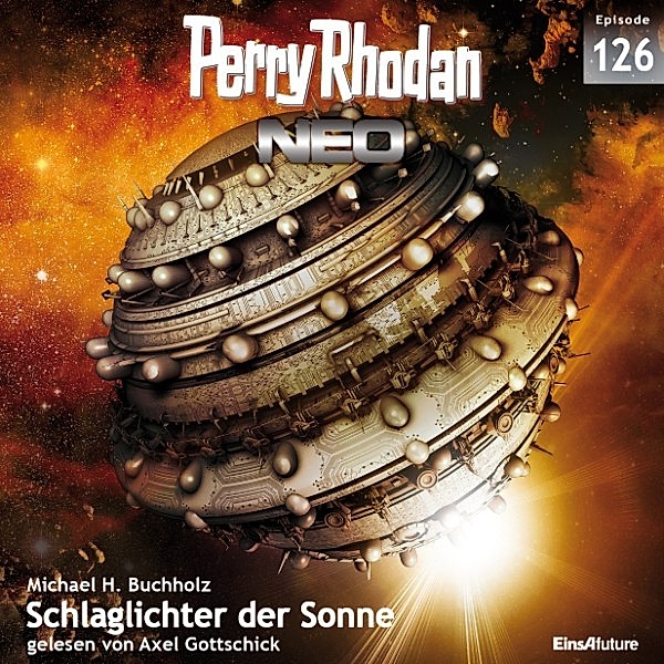 Perry Rhodan - Neo - 126 - Schlaglichter der Sonne, Michael H. Buchholz