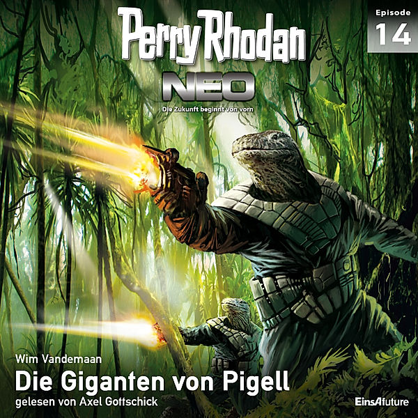 Perry Rhodan Neo - 14 - Perry Rhodan Neo 14: Die Giganten von Pigell, Wim Vandemaan