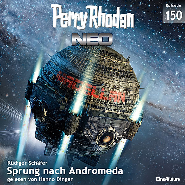 Perry Rhodan - Neo - 150 - Sprung nach Andromeda, Rüdiger Schäfer