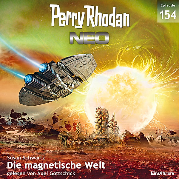 Perry Rhodan - Neo - 154 - Die magnetische Welt, Susan Schwartz