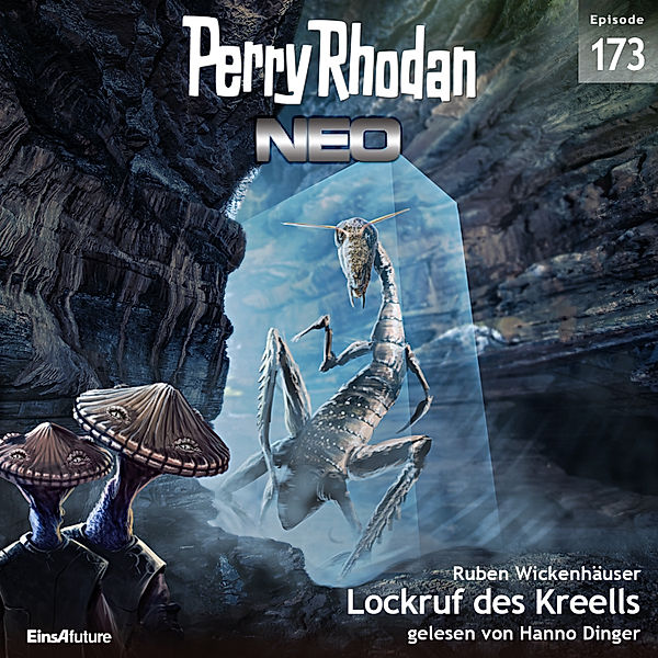 Perry Rhodan - Neo - 173 - Lockruf des Kreells, Ruben Wickenhäuser