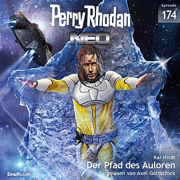 Perry Rhodan Neo - 174 - Perry Rhodan Neo 174: Der Pfad des Auloren, Kai Hirdt