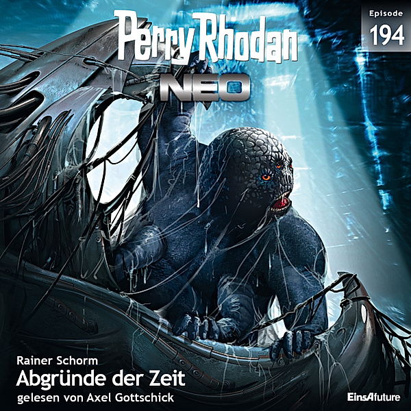 Perry Rhodan Neo - 194 - Perry Rhodan Neo 194: Abgründe der Zeit, Rainer Schorm
