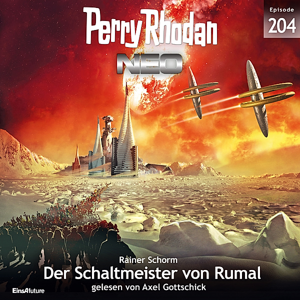 Perry Rhodan - Neo - 204 - Der Schaltmeister von Rumal, Rainer Schorm