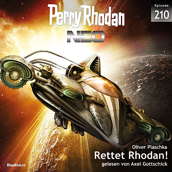 Perry Rhodan - Neo - 210 - Rettet Rhodan!, Oliver Plaschka