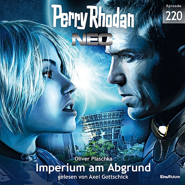 Perry Rhodan - Neo - 220 - Imperium am Abgrund, Oliver Plaschka