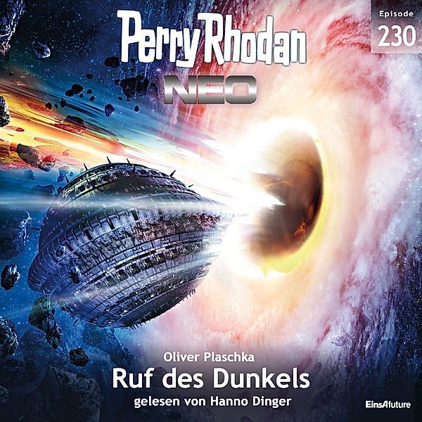 Perry Rhodan - Neo - 230 - Ruf des Dunkels, Oliver Plaschka