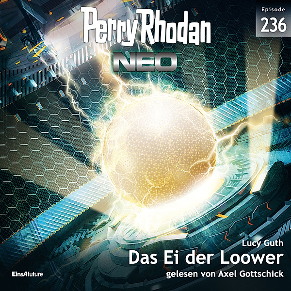 Perry Rhodan - Neo - 236 - Das Ei der Loower, Lucy Guth