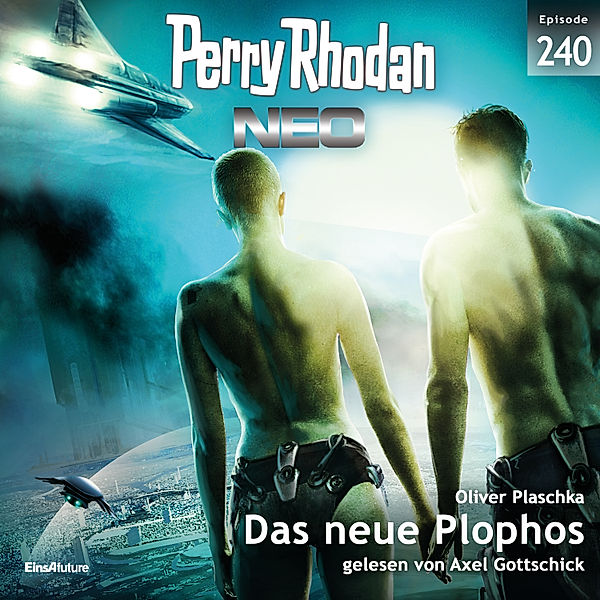 Perry Rhodan - Neo - 240 - Das neue Plophos, Oliver Plaschka
