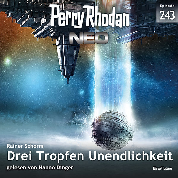 Perry Rhodan - Neo - 243 - Drei Tropfen Unendlichkeit, Rainer Schorm