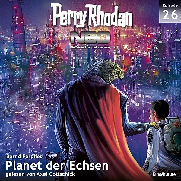 Perry Rhodan - Neo - 26 - Planet der Echsen, Bernd Perplies