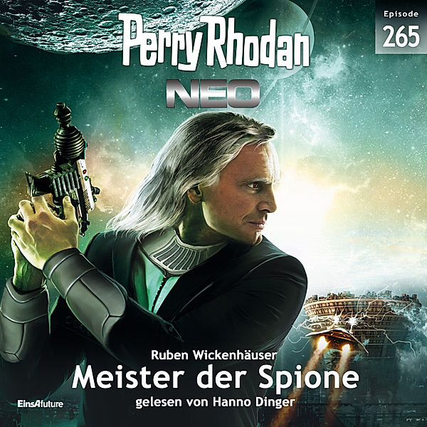 Perry Rhodan - Neo - 265 - Meister der Spione, Ruben Wickenhäuser