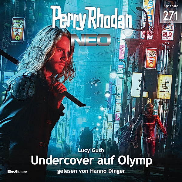Perry Rhodan - Neo - 271 - Undercover auf Olymp, Lucy Guth