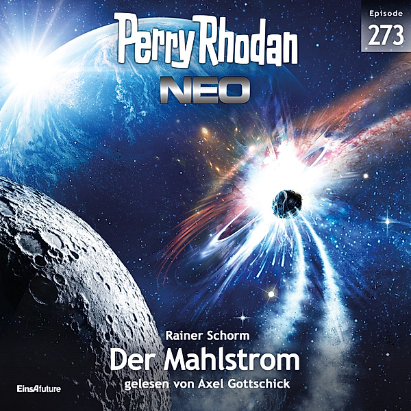 Perry Rhodan - Neo - 273 - Der Mahlstrom, Rainer Schorm