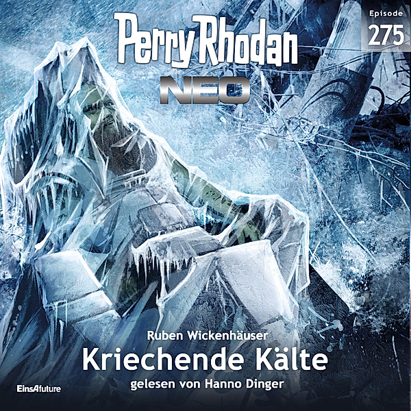 Perry Rhodan - Neo - 275 - Kriechende Kälte, Ruben Wickenhäuser