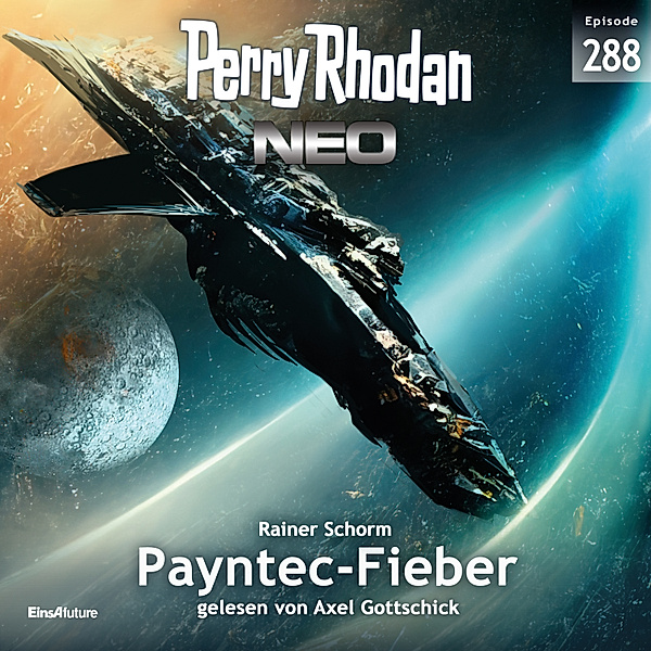 Perry Rhodan - Neo - 288 - Payntec-Fieber, Rainer Schorm