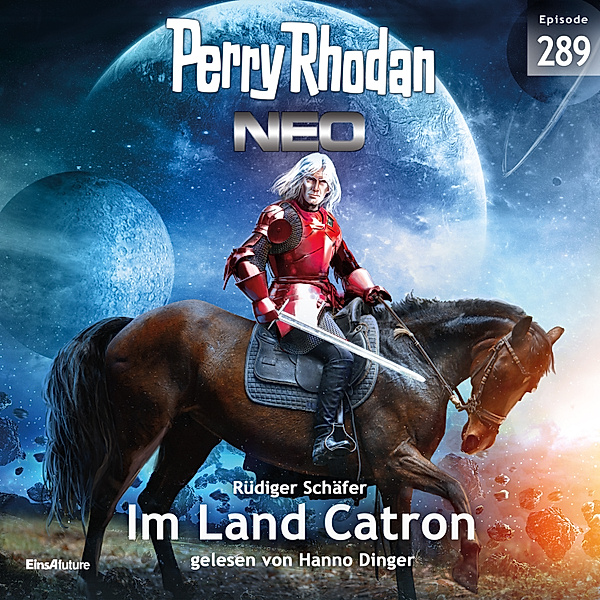 Perry Rhodan - Neo - 289 - Im Land Catron, Rüdiger Schäfer