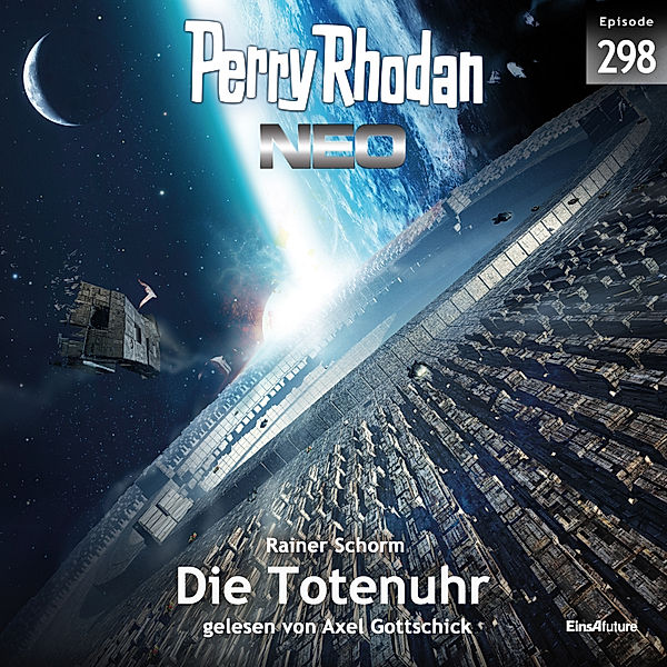 Perry Rhodan - Neo - 298 - Die Totenuhr, Rainer Schorm