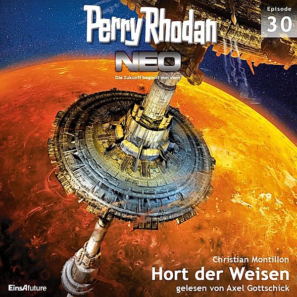 Perry Rhodan - Neo - 30 - Hort der Weisen, Christian Montillon