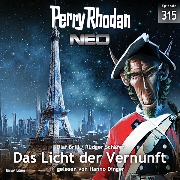 Perry Rhodan Neo - 315 - Perry Rhodan Neo 315: Das Licht der Vernunft, Olaf Brill, Rüdiger Schäfer